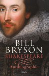 Shakespeare: Antibiographie - Bill Bryson, Hélène Hinfray