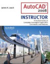 MP AutoCAD 2008 Instructor w/ AutoDesk 2008 Inventor DVD - James A. Leach