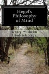 Hegel's Philosophy of Mind - Georg Wilhelm Friedrich Hegel, William Wallace