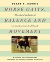 Horse Gaits, Balance and Movement - Susan E. Harris