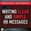 Writing Clear and Simple HR Messages - Alison Davis, Jane Shannon