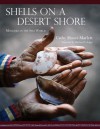 Shells on a Desert Shore: Mollusks in the Seri World - Cathy Moser Marlett, Richard S Felger