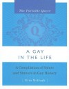 The Portable Queer: A Gay in the Life: A Compilation of Saints and Sinners in Gay History - Erin McHugh