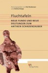 Fluchtafeln: Neue Funde Und Neue Deutungen Zum Antiken Schadenzauber - Kai Brodersen, Amina Kropp