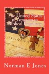 The United States of America in Biblical Prophecy: A Warning to the People - Norman Jones