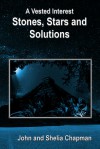 Stones, Stars and Solutions - John Chapman, Shelia Chapman