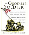 The Quotable Soldier - Lamar Underwood