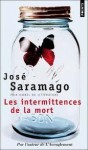 Les intermittences de la mort - José Saramago