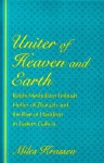 Uniter of Heaven and Earth: Rabbi Meshullam Feibush Heller of Zbarazh and the Rise of Hasidism in Eastern Galicia - Miles Krassen