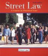 Street Law: A Course in Practical Law - Lee P. Arbetman, Edward L. O'Brien