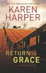 Return to Grace - Karen Harper