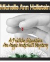 A Prickly Situation - Michelle Ann Hollstein