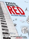 This Road Is Red - Alison Irvine