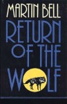 Return Of The Wolf - Martin Bell