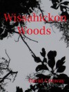 The Wissahickon Woods - David Conway