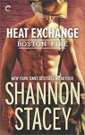 Heat Exchange (Boston Fire) - Shannon Stacey