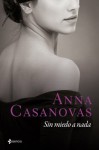 Sin miedo a nada - Anna Casanovas