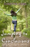 Jumping to Conclusions - Christina Jones