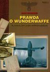 Prawda o Wunderwaffe - Igor Witkowski