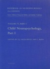 Child Neuropsychology, Part 1 - Sid J. Segalowitz, Isabelle Rapin