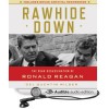 Rawhide Down: The Near Assassination of Ronald Reagan (Audiobook - Audible Download) - Del Quentin Wilber, Jason Culp