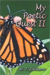 My Poetic Quest II - W. Turrentine Jackson