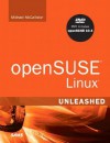 OpenSUSE Linux Unleashed [With DVD] - Michael McCallister