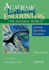 Academic Listening Encounters: The Natural World Class Audio CDs (3): Listening, Note Taking, and Discussion - Yoneko Kanaoka