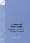 Europe and Civil Society: Movement coalitions and European governance - Carlo Ruzza