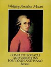 Complete Sonatas and Variations for Violin and Piano, Series I - Wolfgang Amadeus Mozart