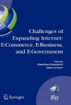 Challenges of Expanding Internet: E-Commerce, E-Business, and E-Government: 5th Ifip Conference on E-Commerce, E-Business, and E-Government (I3e'2005), October 28-30 2005, Poznan, Poland - Matohisa Funabashi, Adam Grzech, E-Busines Ifip Conference on E-Commerce