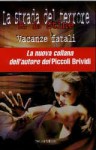 Vacanze fatali 1 - R.L. Stine, Paola Cartoceti