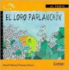 El Loro Parlanchín - David Paloma