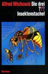 Die drei ???. Insektenstachel (Die drei Fragezeichen, #95). - André Minninger