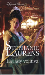 La lady volitiva - 	 Stephanie Laurens 