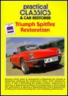 Practical Classics & Car Restorer: Triumph Spitfire Restoration - Motorbooks International