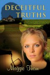 Deceitful Truths - Maggie Thom