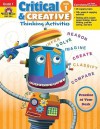 Critical & Creative Thinking Activities, Grade 1 - Rachel Lynette, Jo Larsen