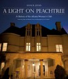 A Light on Peachtree: A History of the Atlanta Woman's Club - Anne B. Jones