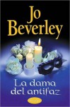 La dama del antifaz - Jo Beverley