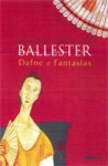 Dafne e Fantasias - Gonzalo Torrente Ballester