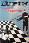 Le secret d'Eunerville (Arsène Lupin) - Boileau-Narcejac