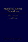 Algebraic Riccati Equations - Rodman Lancaster, Leiba Rodman, Rodman Lancaster