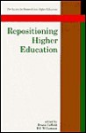 Repositioning Higher Education - Frank Coffield