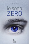 Io sono Zero - Luigi Ballerini