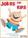 250 Jokes for Kids! Joke Books for Kids - Joe King