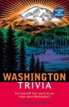 Washington Trivia: Revised Edition - John Hedtke