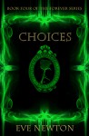 Choices - Eve Newton