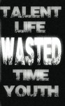Wasted - James Farmer