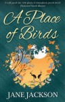 A Place of Birds - Jane Jackson